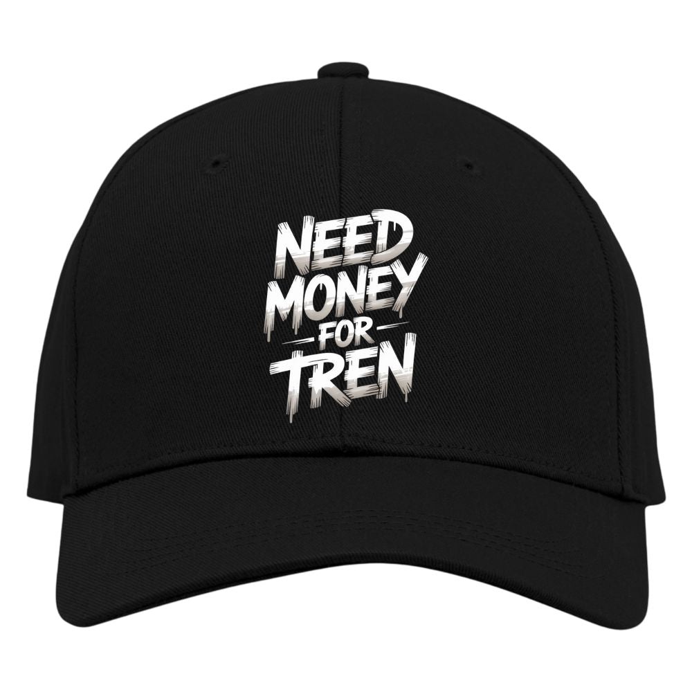 Need Money For Tren Cap