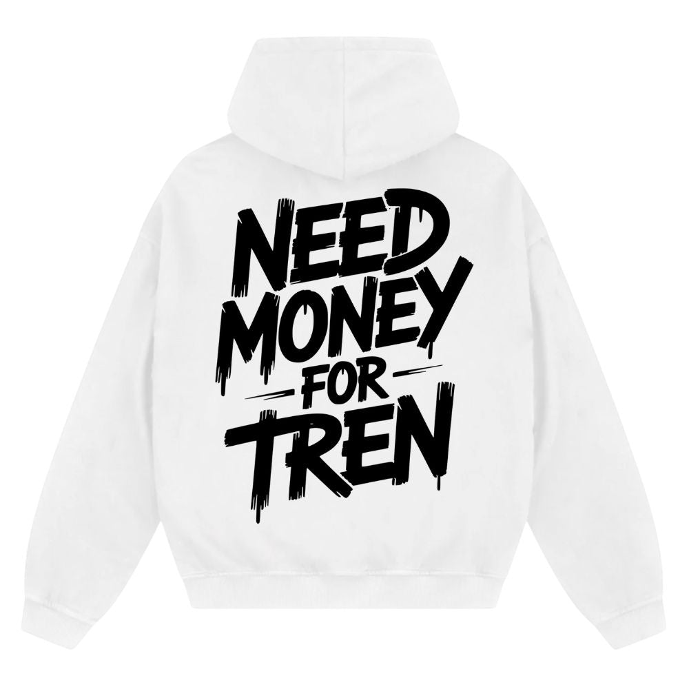 Need Money For Tren Oversize Zipper Hoodie