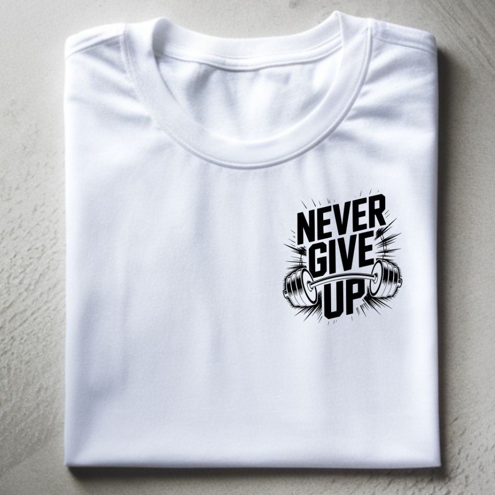 Never Give Up Shirt