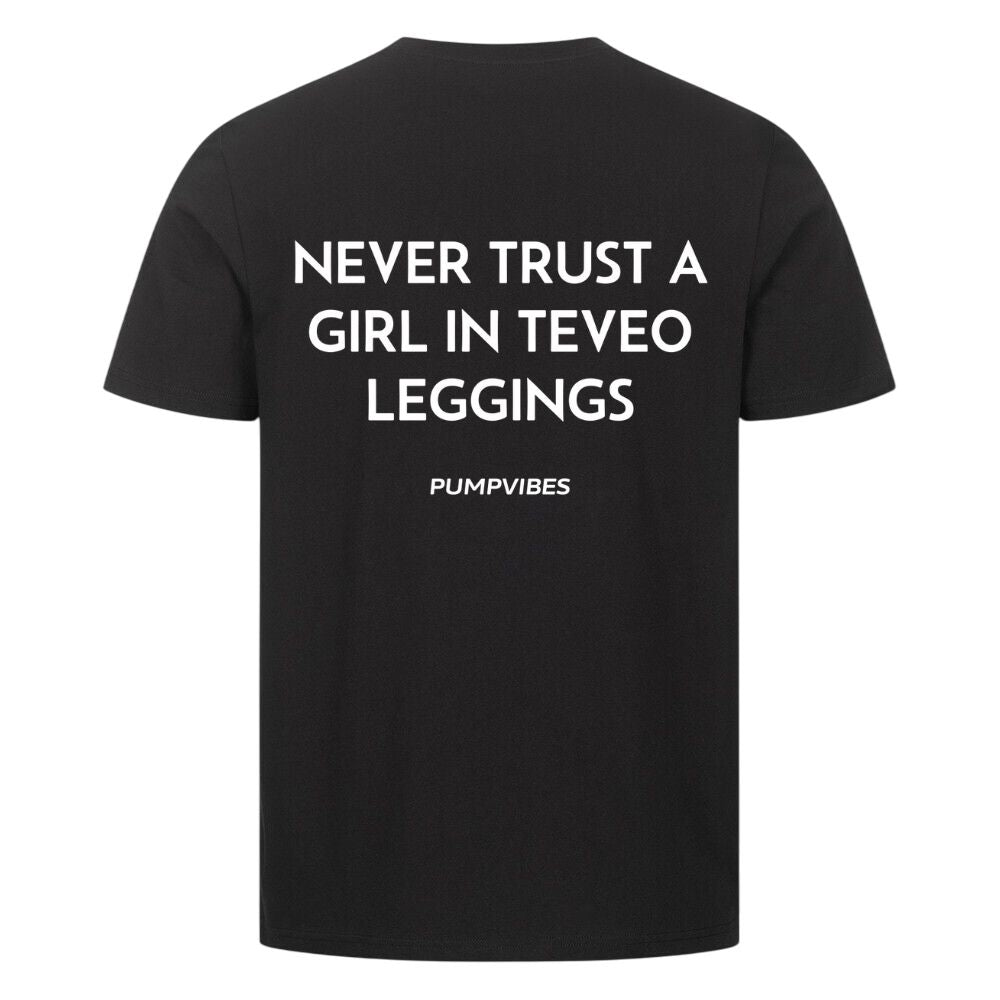 Never Trust A Girl In Teveo Leggings Shirt
