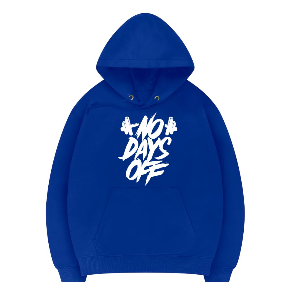 No Days Off Hoodie