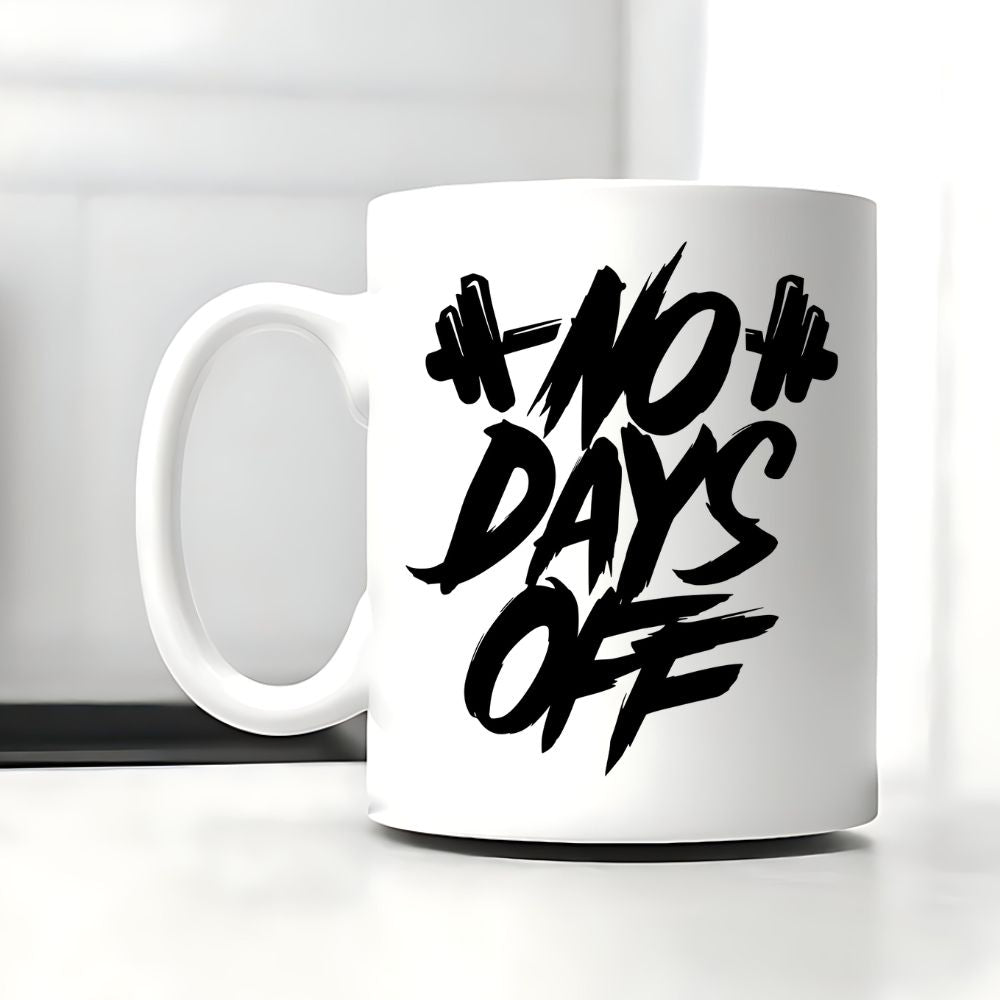No Days Off Tasse
