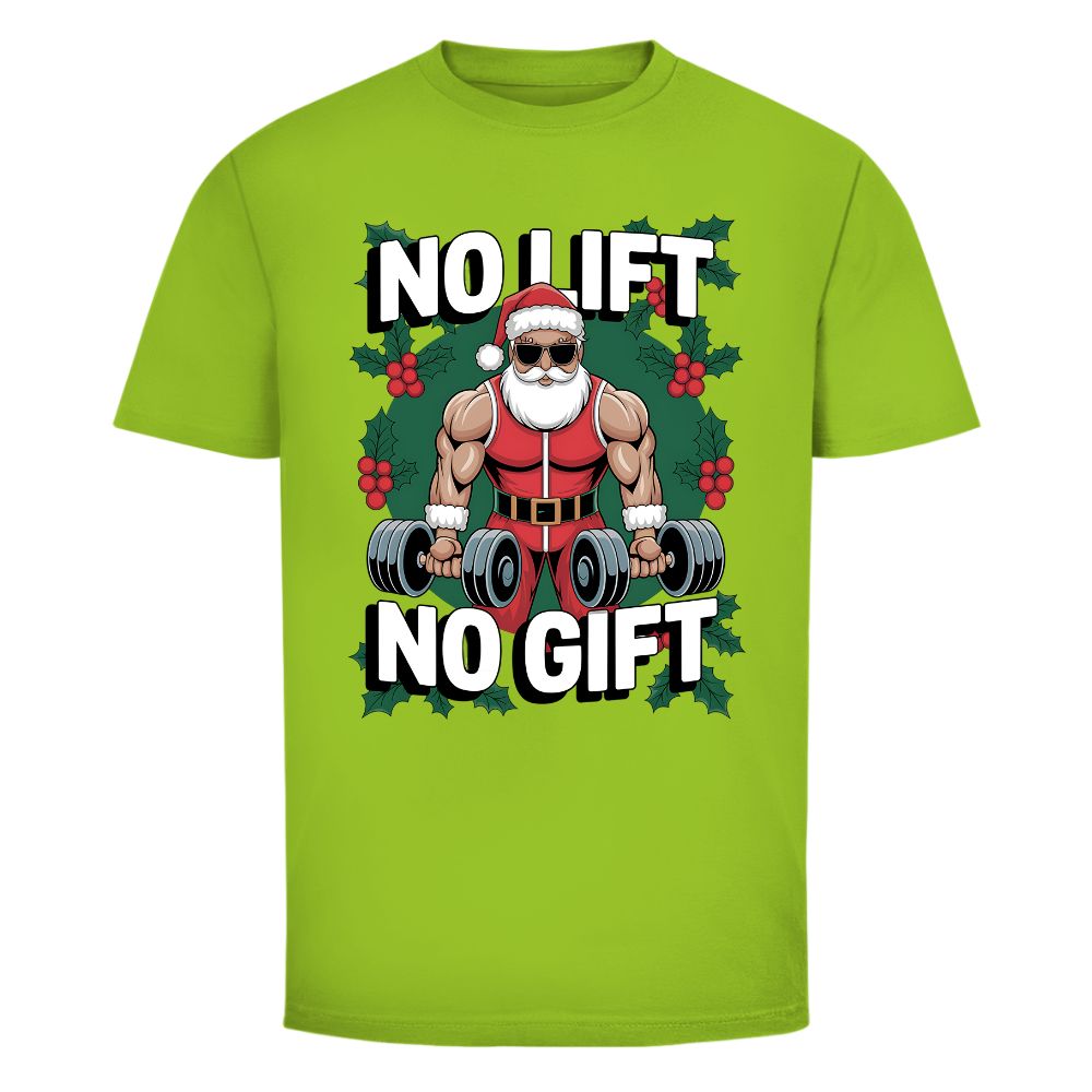 No Lift No Gift Shirt