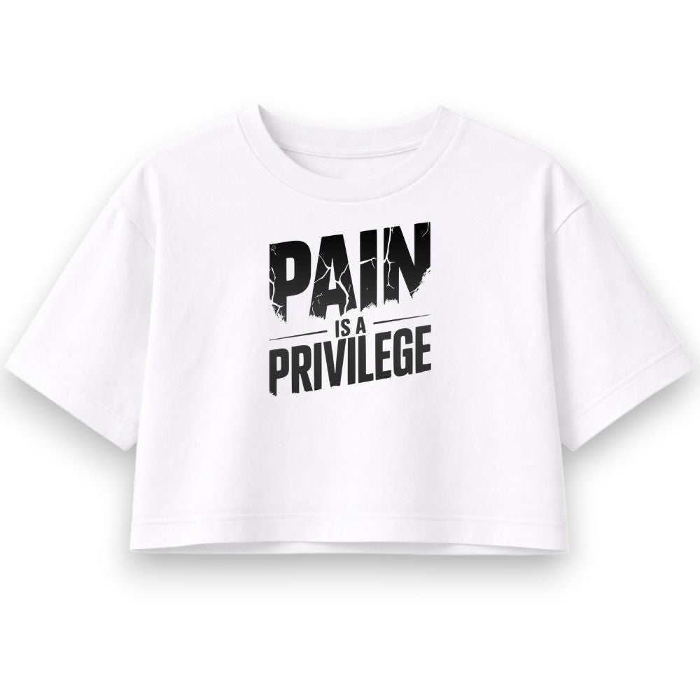 Pain Is A Privilege Oversize Crop Top