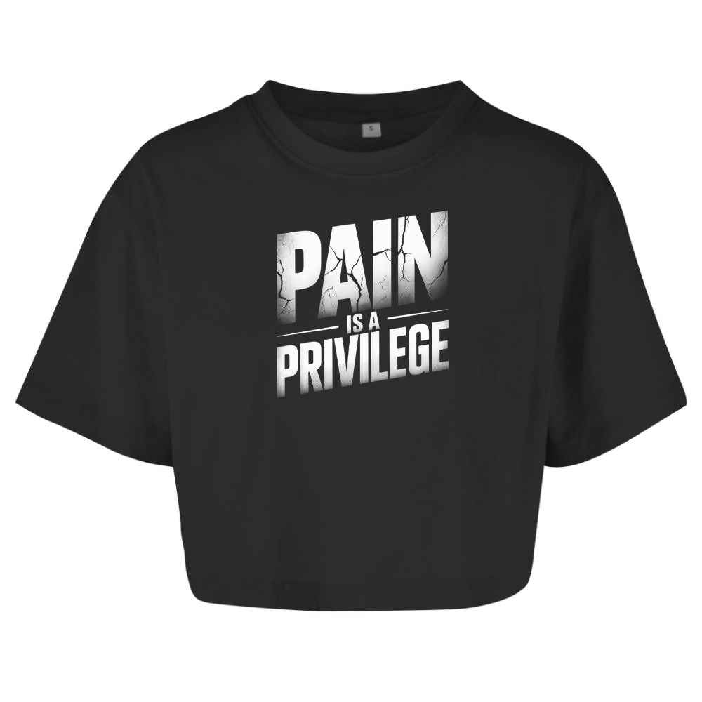 Pain Is A Privilege Oversize Crop Top