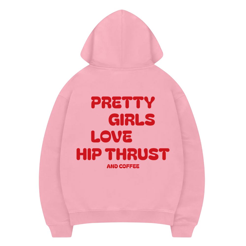 Pretty Girls Hoodie