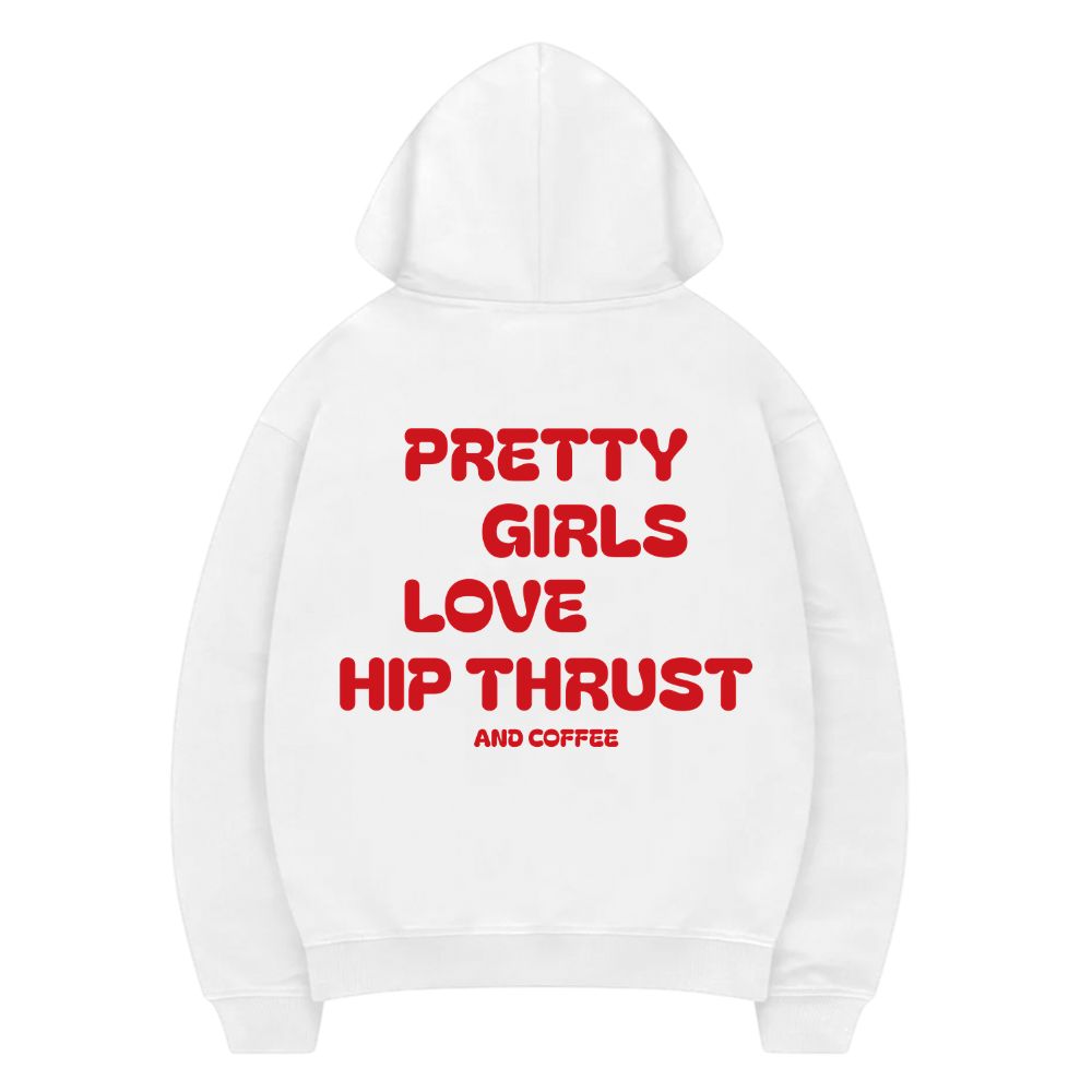 Pretty Girls Hoodie