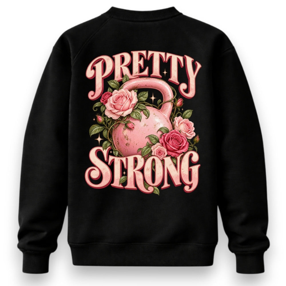 Pretty Strong Sweatshirt Schwarz mit rosa Kettlebell und Rosen Backprint