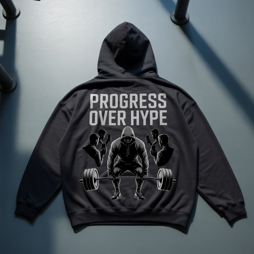 Progress Over Hype Hoodie