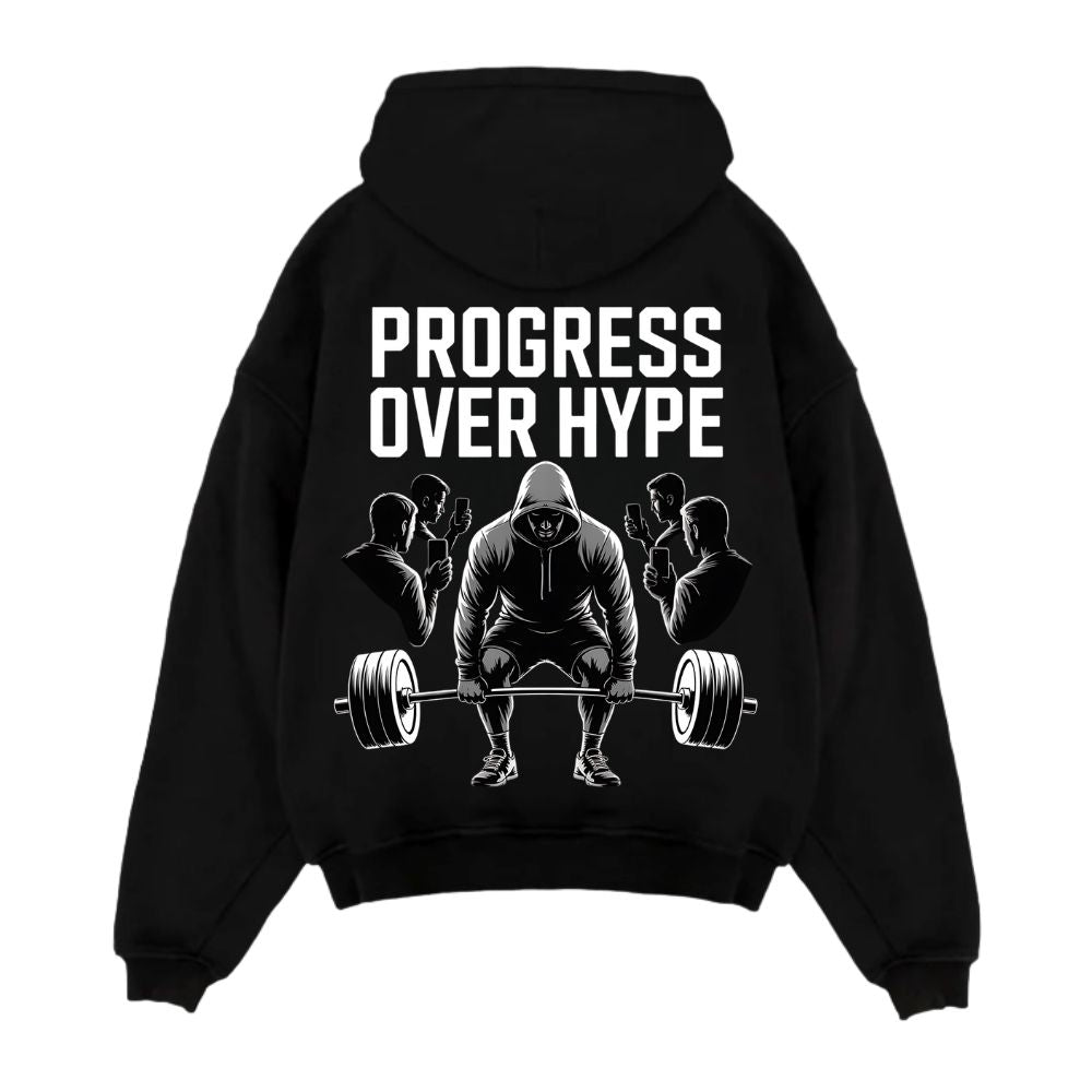 Progress Over Hype Hoodie