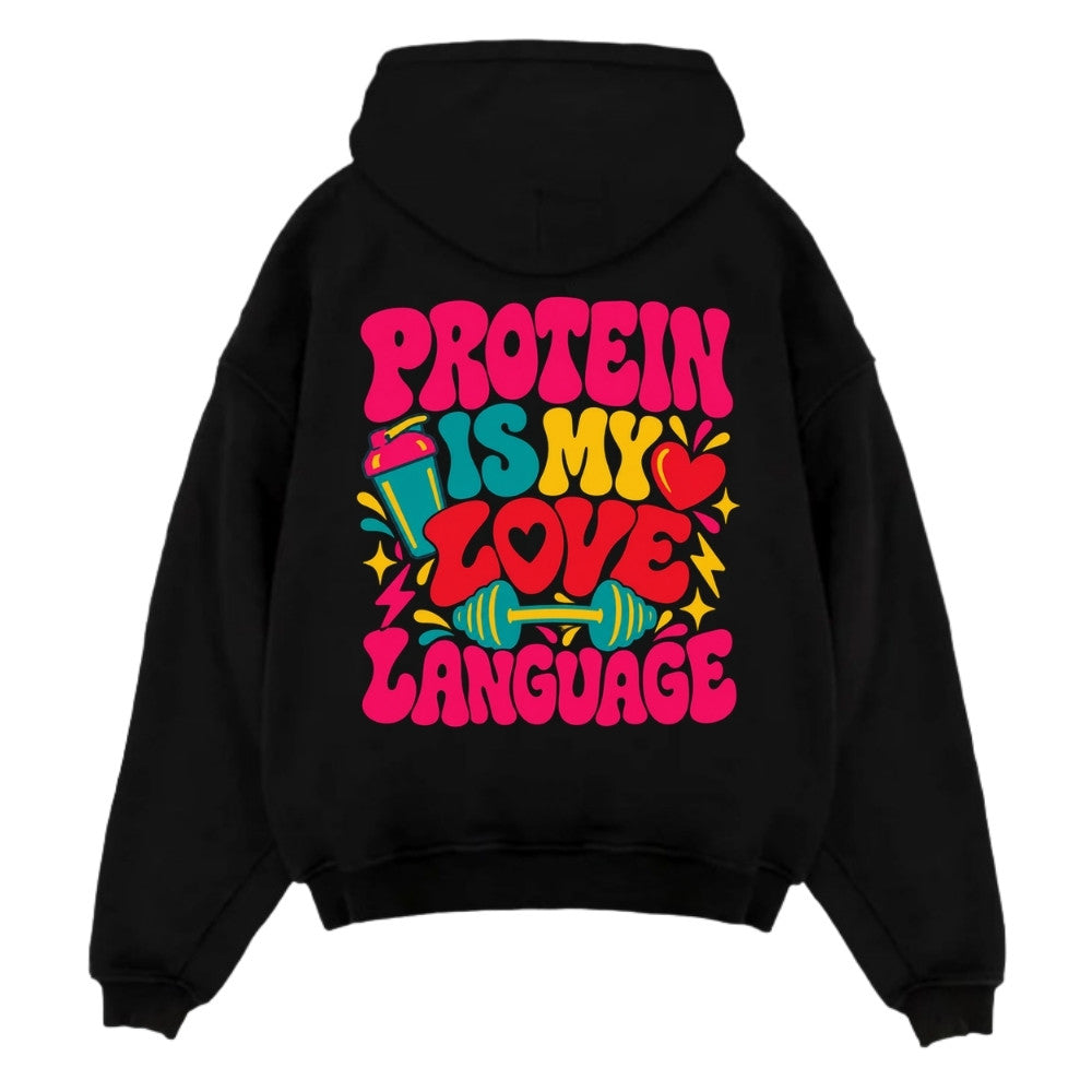 Protein Is My Love Language Oversize Hoodie Schwarz