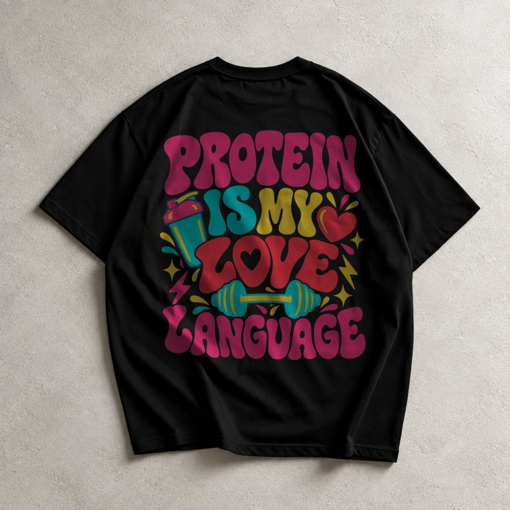 Protein Is My Love Language Oversize Shirt Schwarz