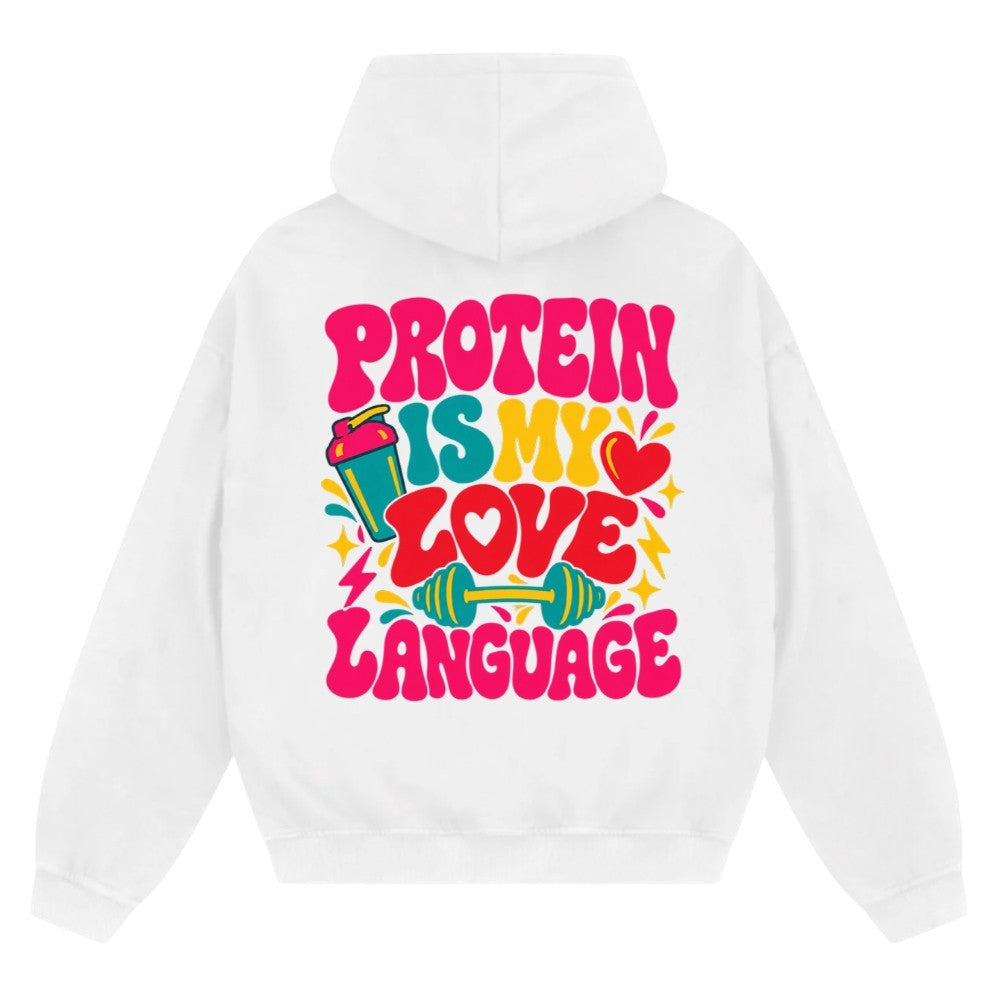 Protein Is My Love Language Oversize Zipper Hoodie Weiß