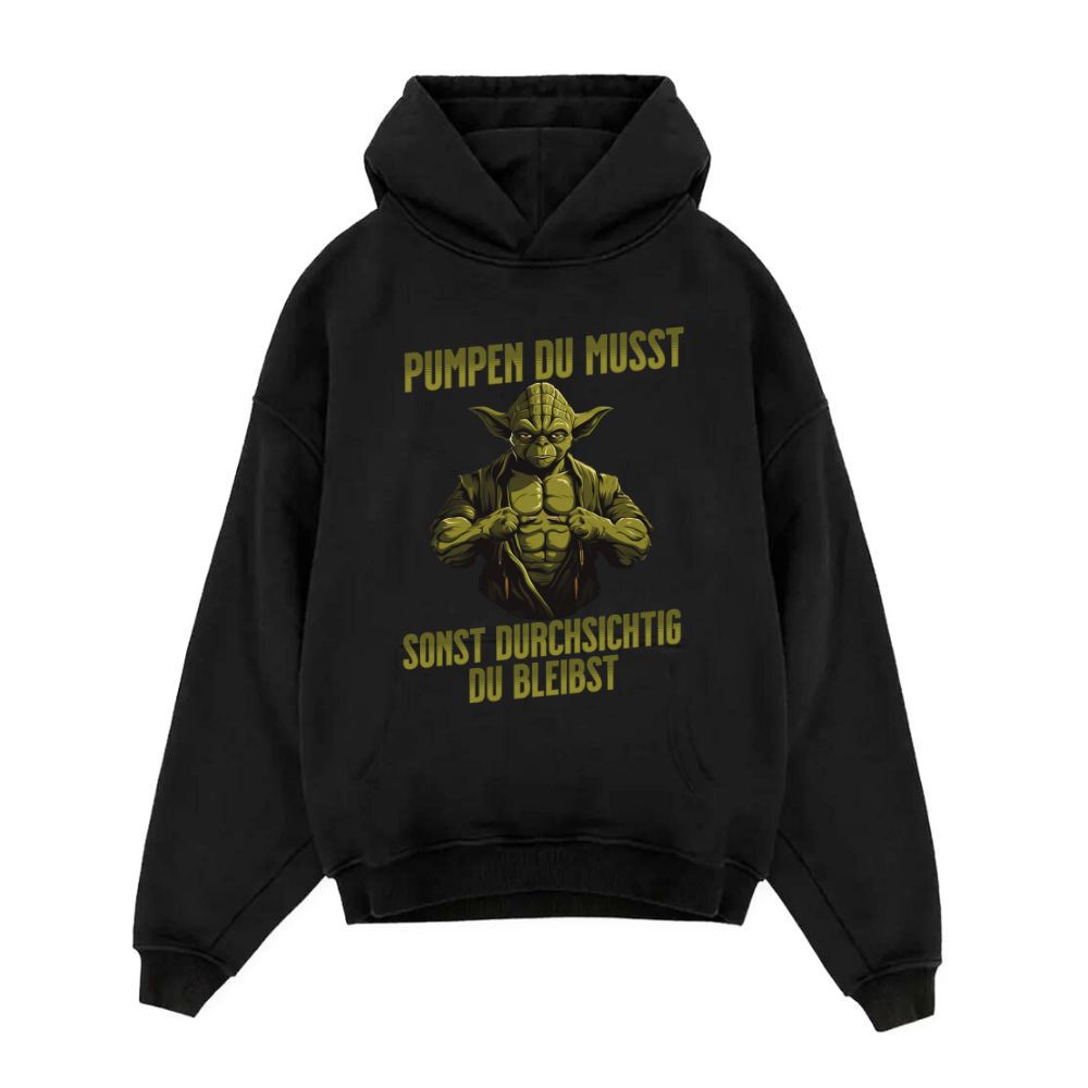 Pumpen Du Musst Oversize Hoodie