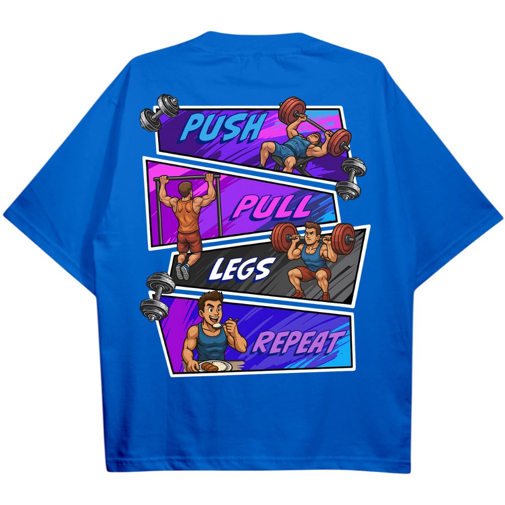 Push Pull Legs Repeat Oversize Shirt