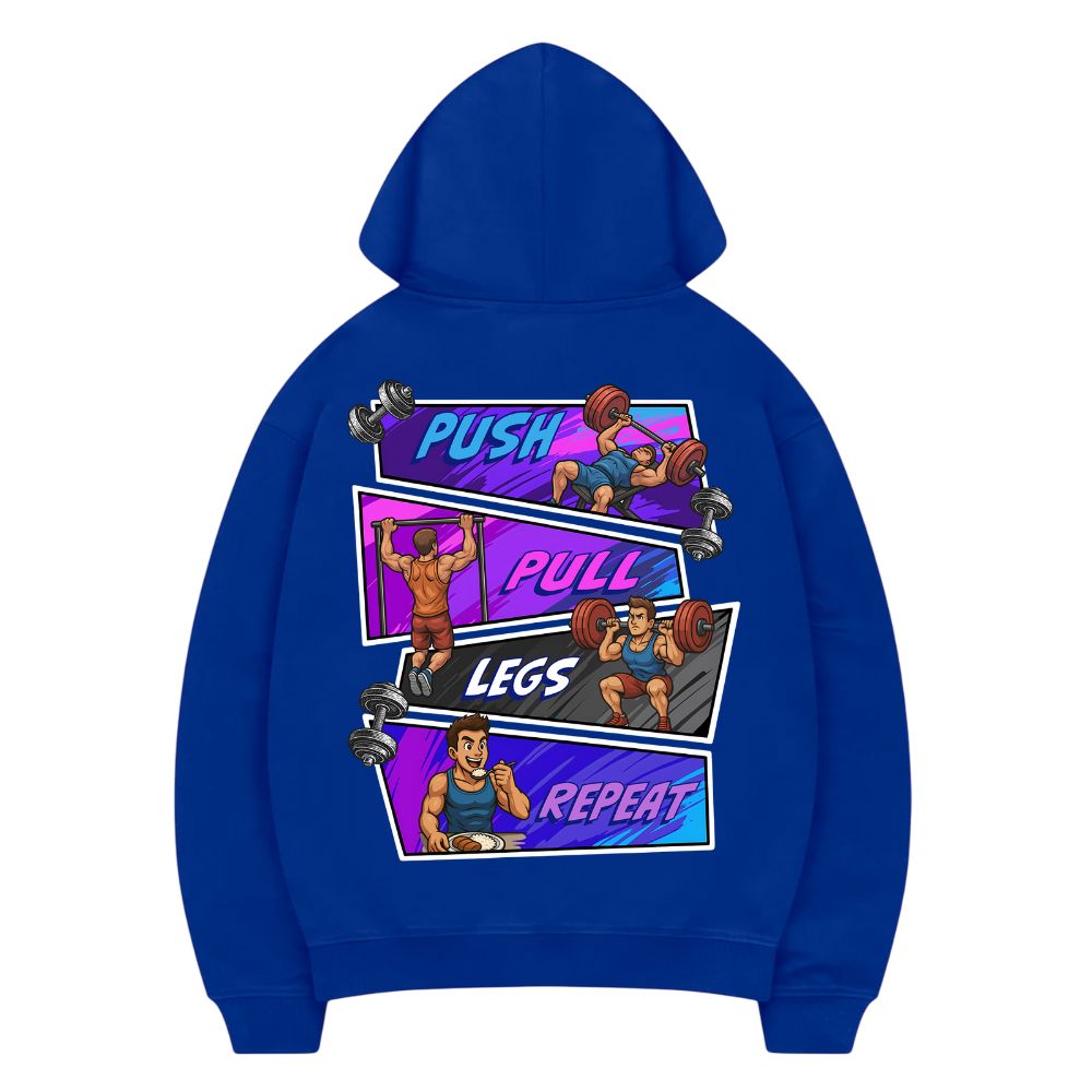 Push Pull Legs Repeat Hoodie