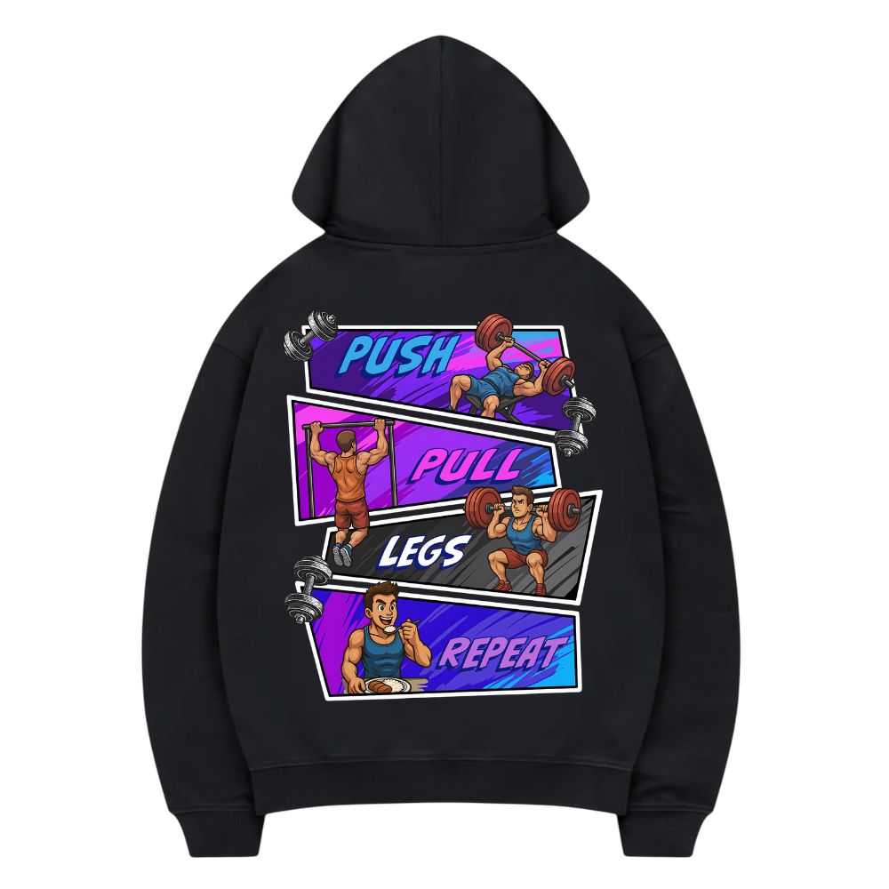 Push Pull Legs Repeat Hoodie