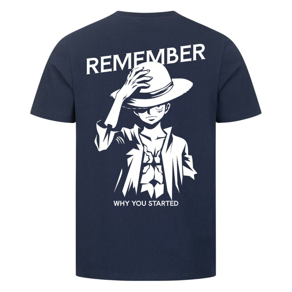 Remember Why You Started Ruffy Pirate Shirt