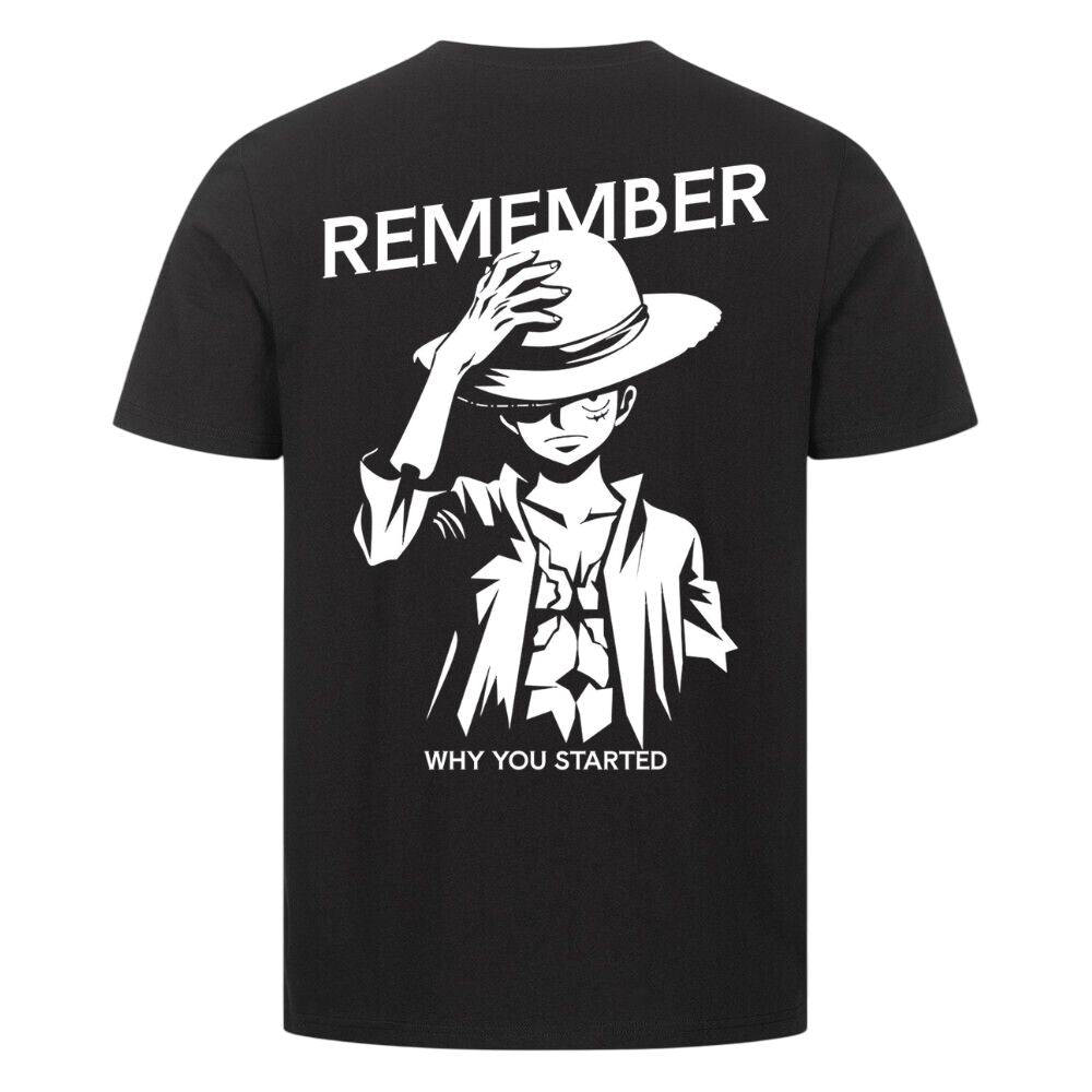 Remember Why You Started Ruffy Pirate Shirt