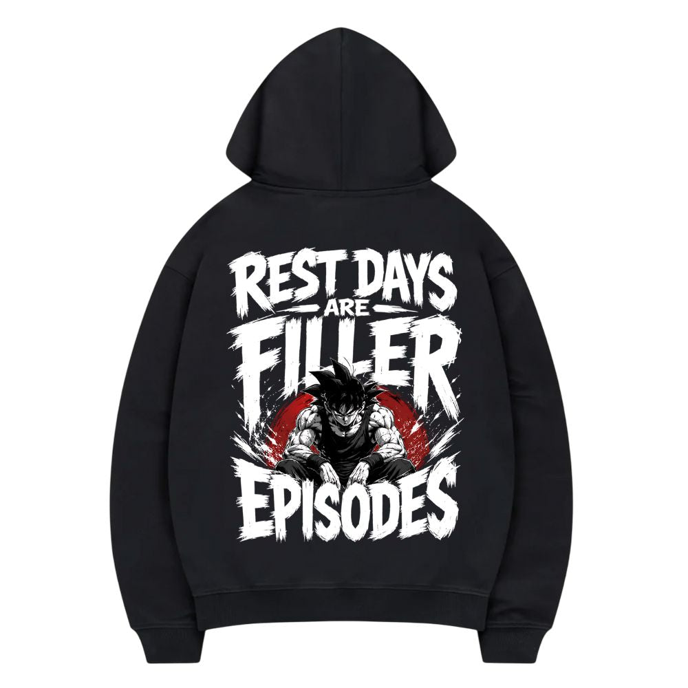 Rest Days Are Filler Episodes Hoodie