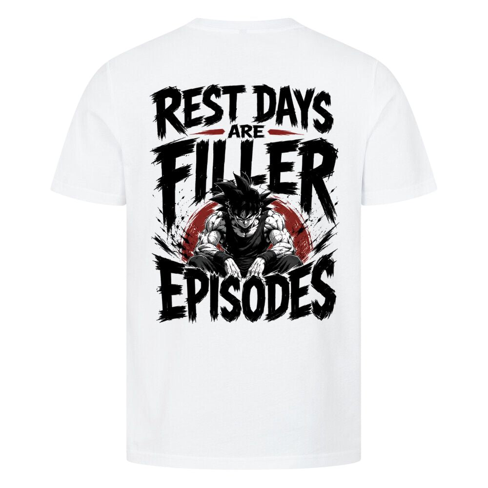 Rest Days Are Filler Episodes Shirt