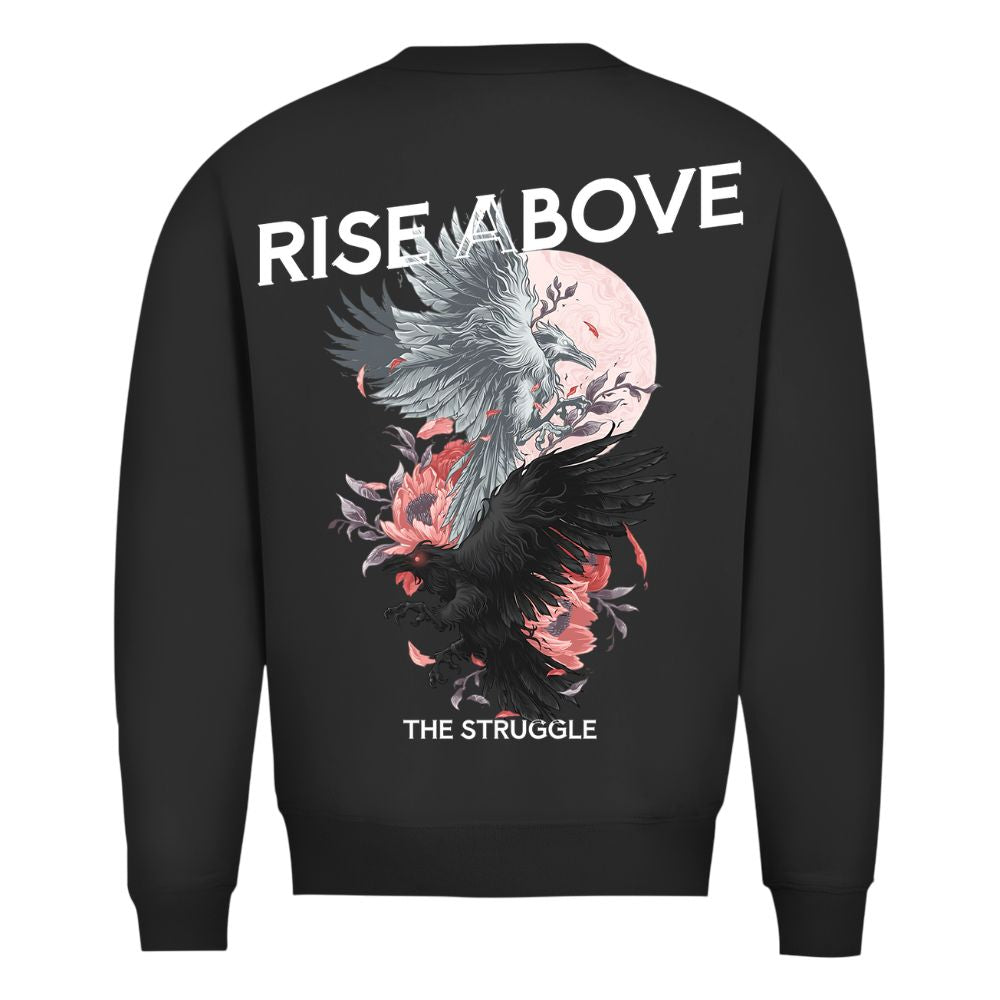 Rise Above Sweatshirt