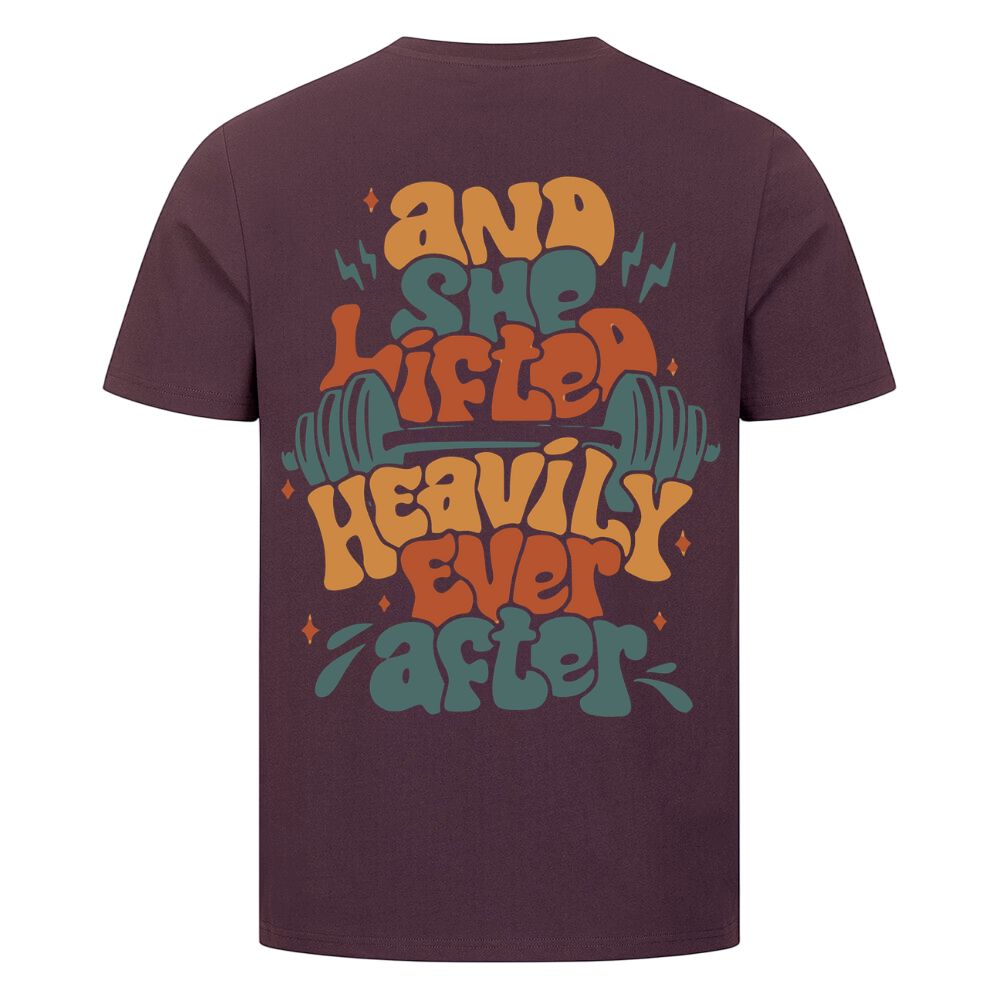 And She Lifted Heavily Ever After Shirt