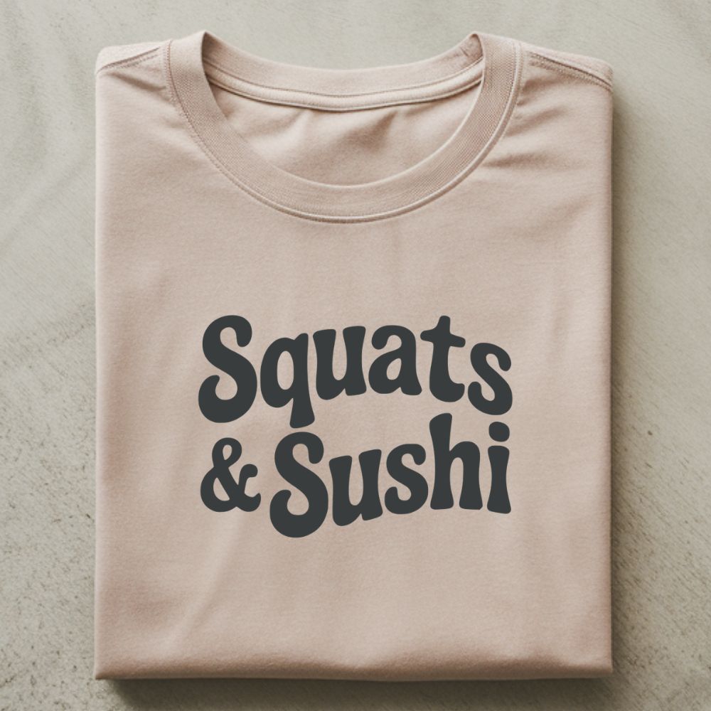Squats And Sushi Shirt