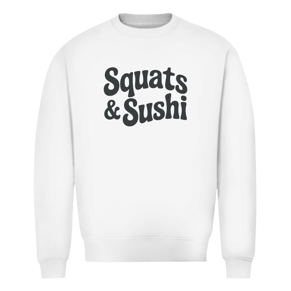 Squats And Sushi Sweatshirt