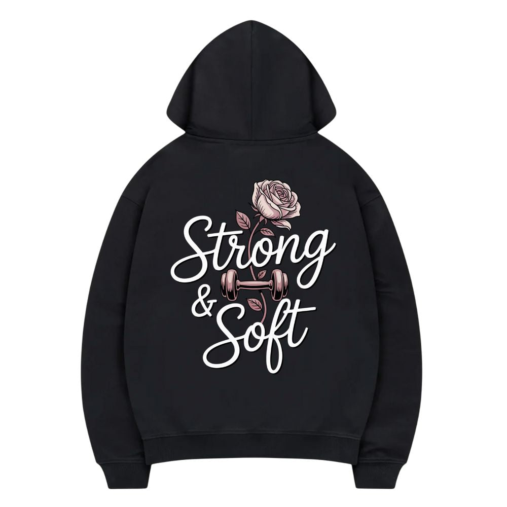 Strong And Soft Hoodie