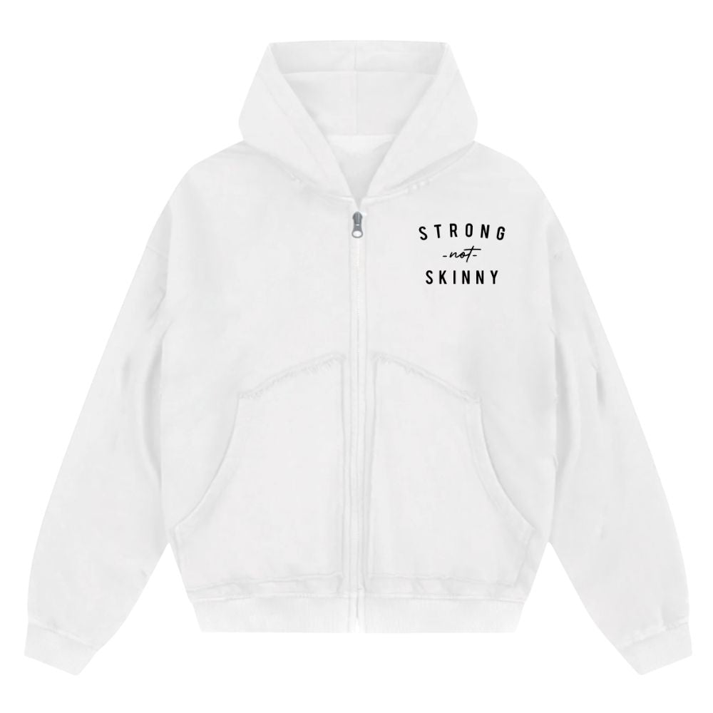 Strong Not Skinny Oversize Zipper Hoodie