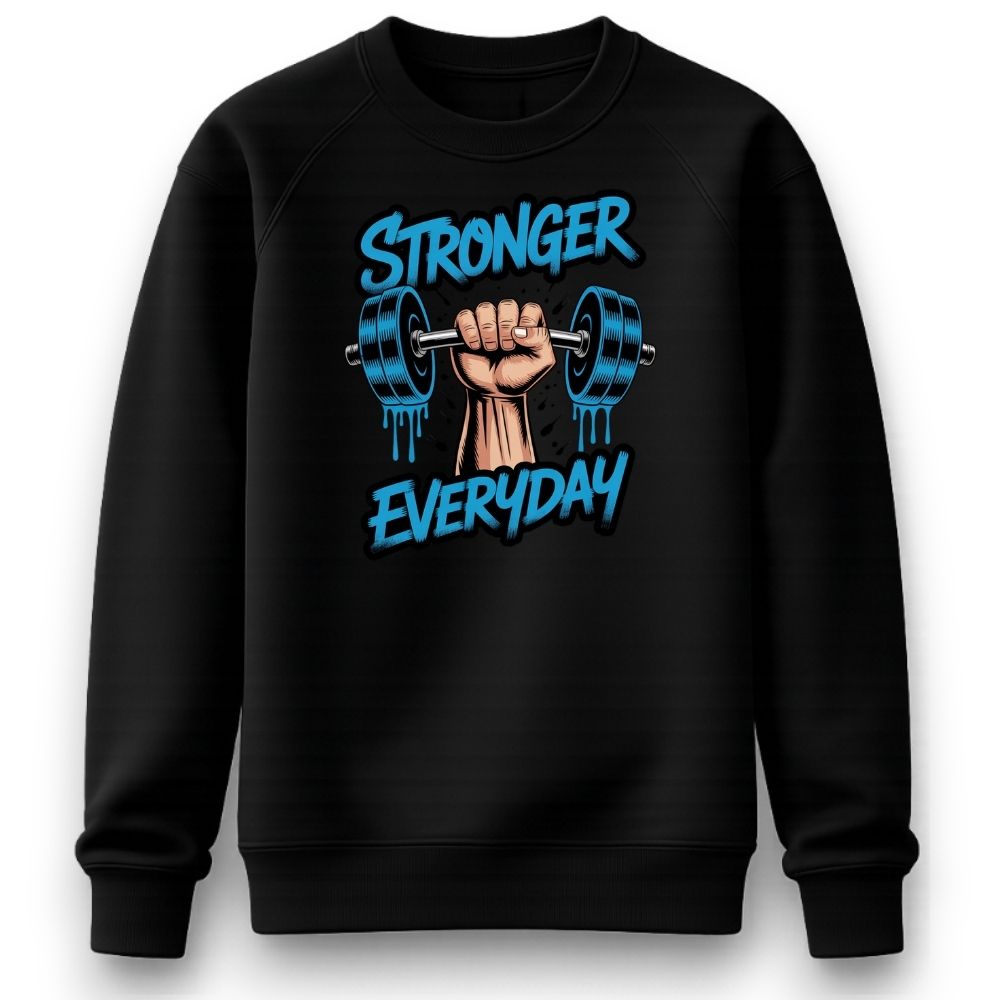Stronger Everyday Sweatshirt