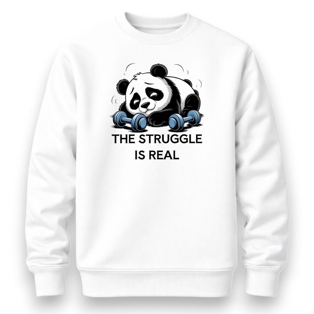 Struggle Is Real Sweatshirt