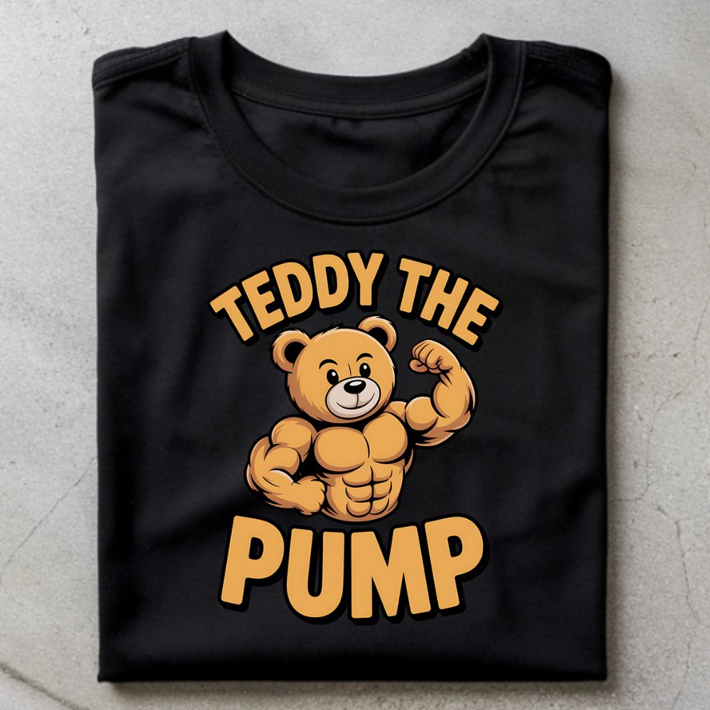 Teddy The Pump Shirt