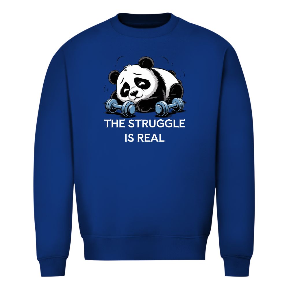 The Struggle Is Real Sweatshirt
