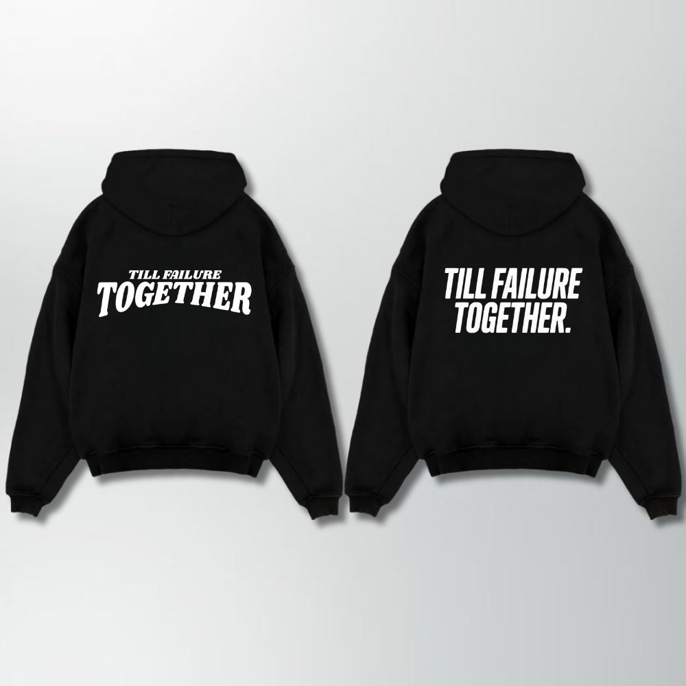Till Failure Together Couple Oversize Hoodie