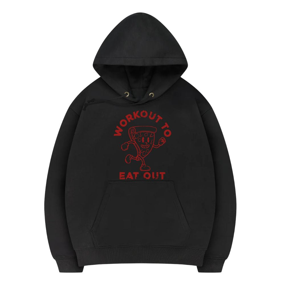 Workout To Eat Out Hoodie