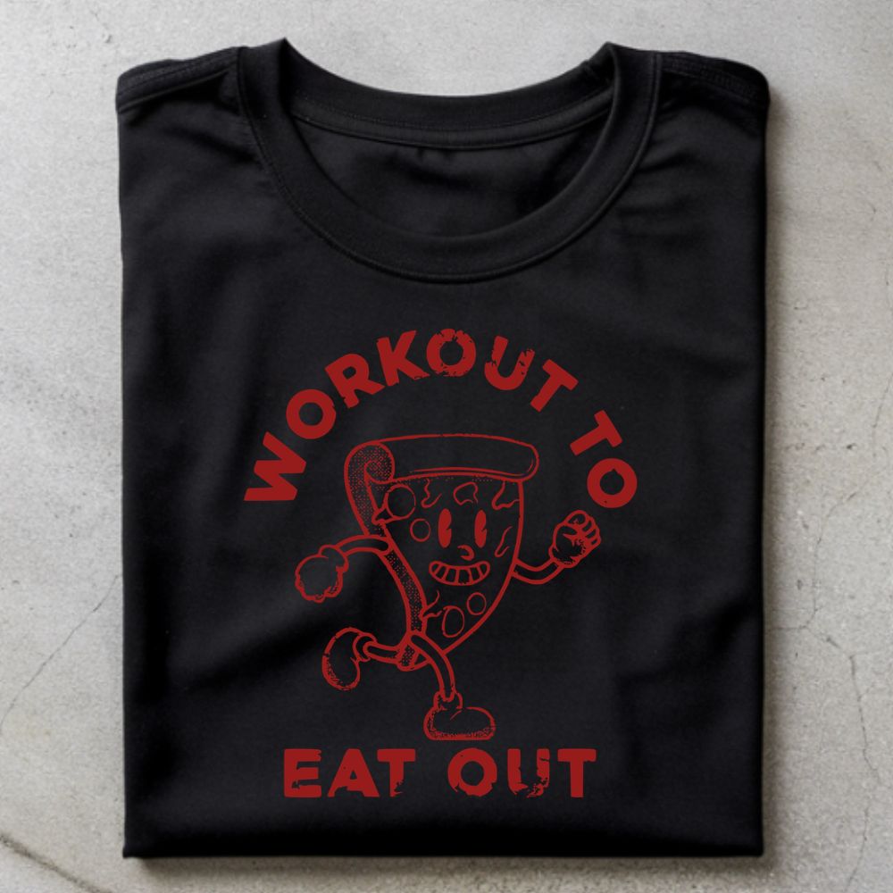 Workout To Eat Out Shirt