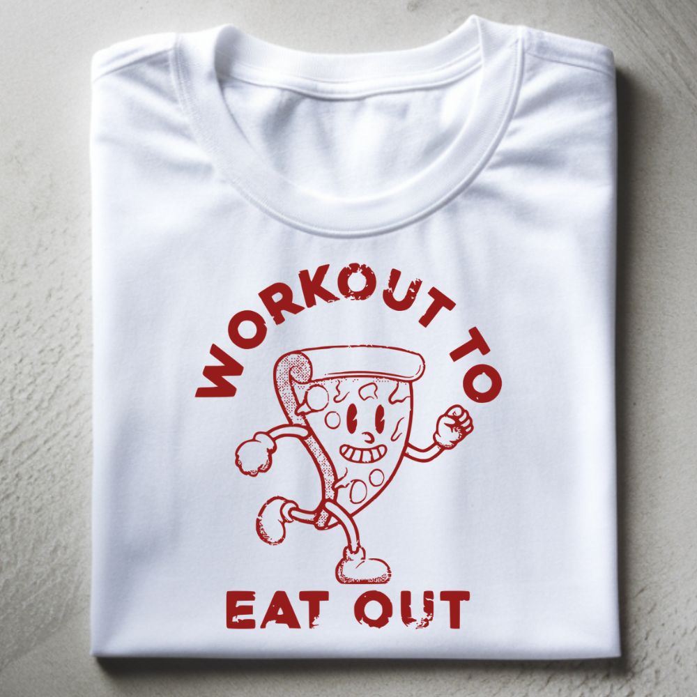 Workout To Eat Out Shirt