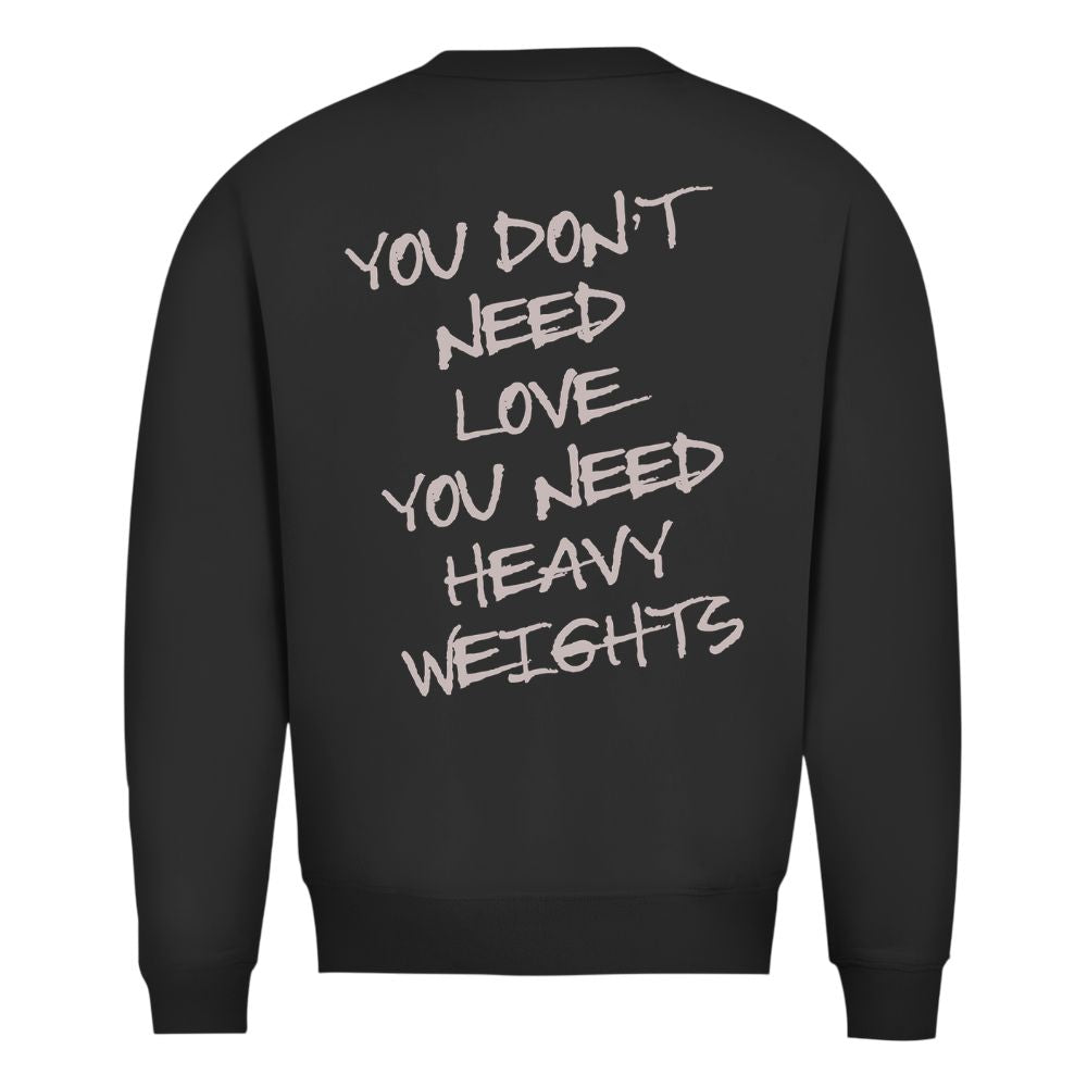 Heavy Weights Sweatshirt