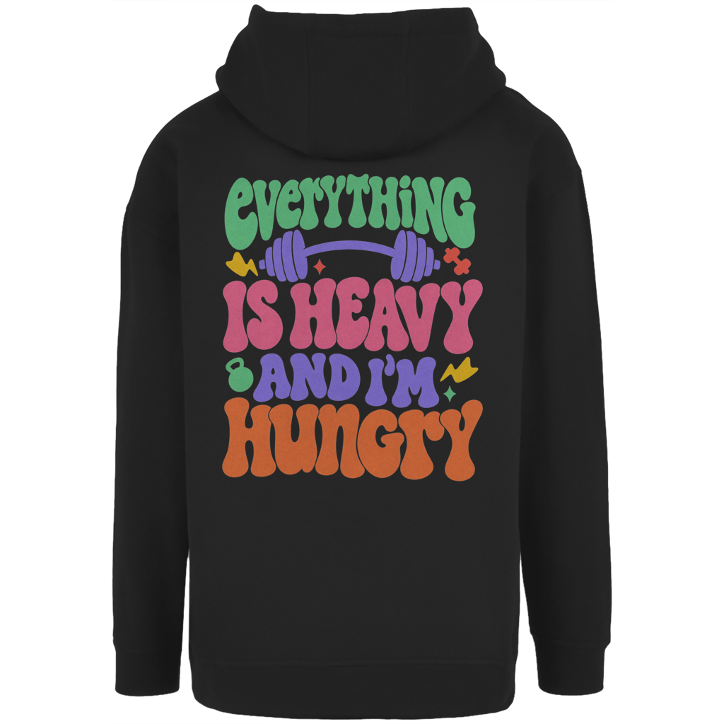 EVERYTHING IS HEAVY OVERSIZE HOODIE