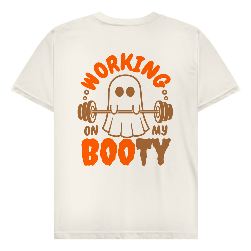 WORKING BOOTY PREMIUM SHIRT (BACKPRINT)