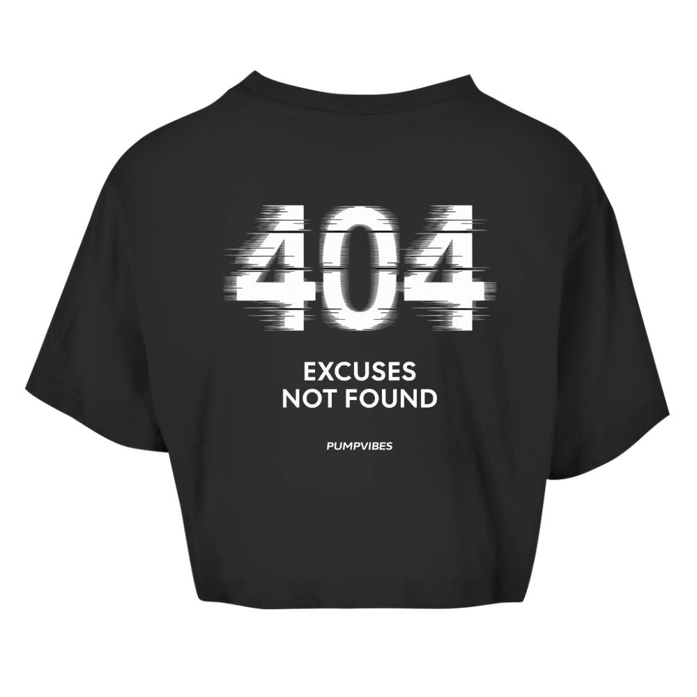 404 Excuses Not Found Oversize Crop Top