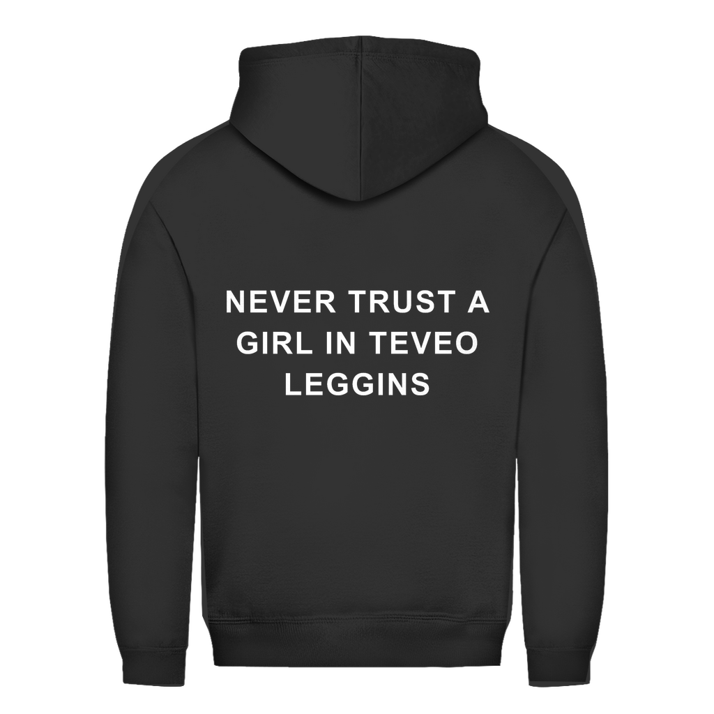 Never Trust A Girl In Teveo Loggins Damen Hoodie