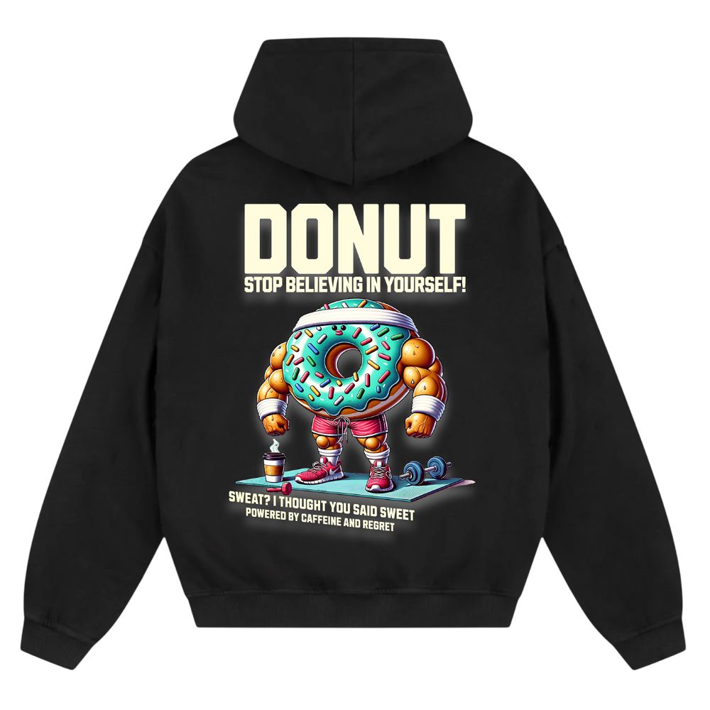 Donut Stop Believung In Yourself Oversize Zipper Hoodie