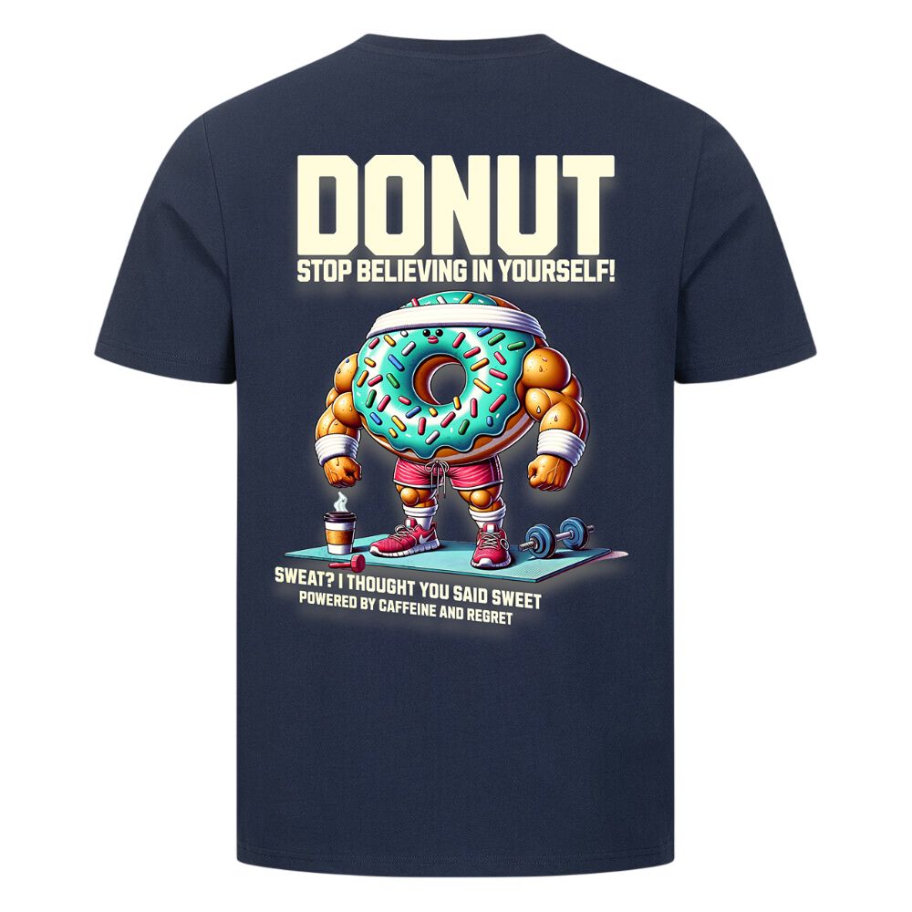 Donut Stop Believung In Yourself Shirt