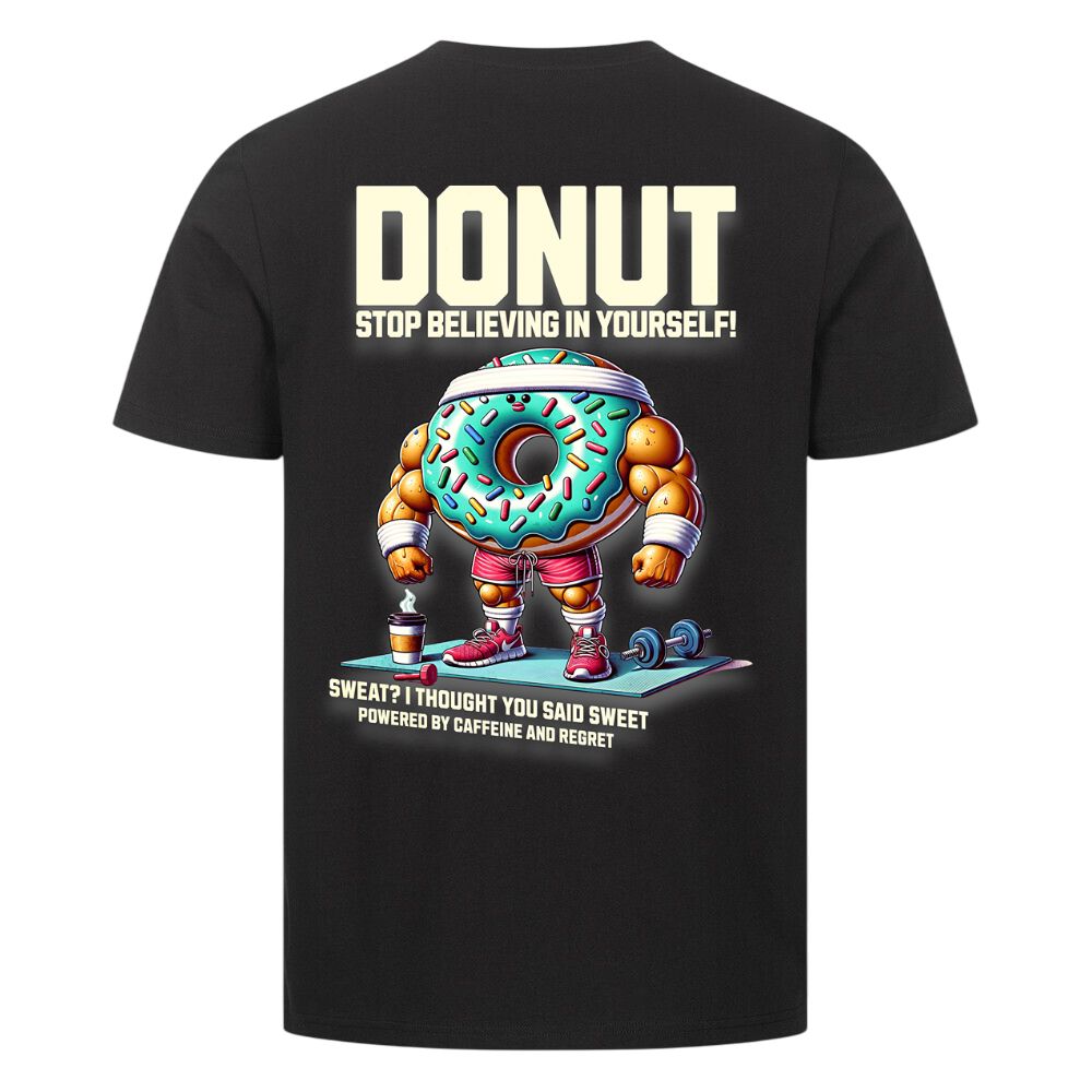 Donut Stop Believung In Yourself Shirt