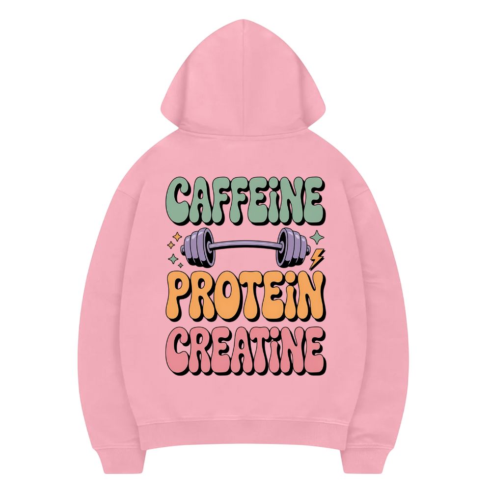 Caffeine Protein Creatine Hoodie