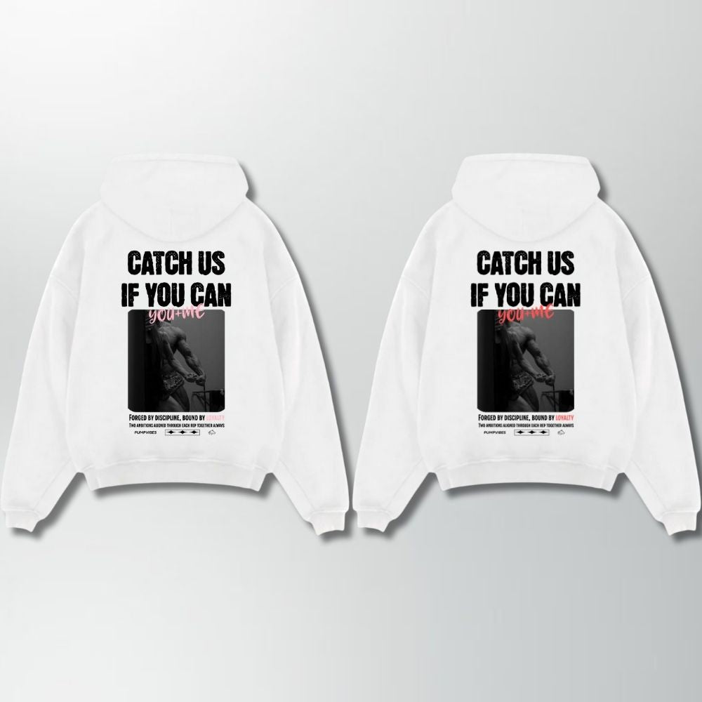 Catch Us If You Can Couple Oversize Hoodie