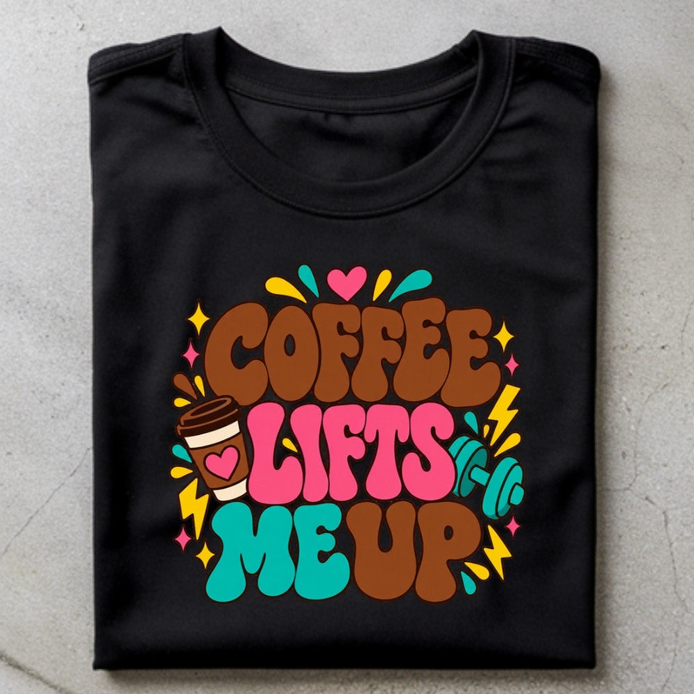 Coffee Lifts Me Up Premium Shirt Schwarz